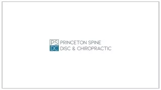 Experience Relief Like Never Before with Princeton Spine Disc & Chiropractic