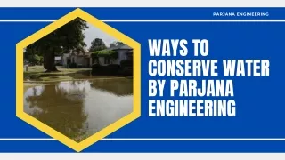 Ways to Conserve Water by Parjana Engineering