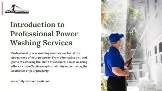 Get the Professional Power Washing Services by Fully Involved Pressure Washing
