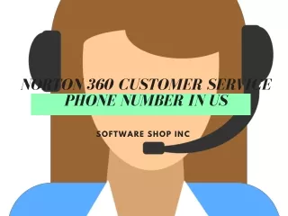 Norton 360 customer service phone number in USA - Software Shop inc