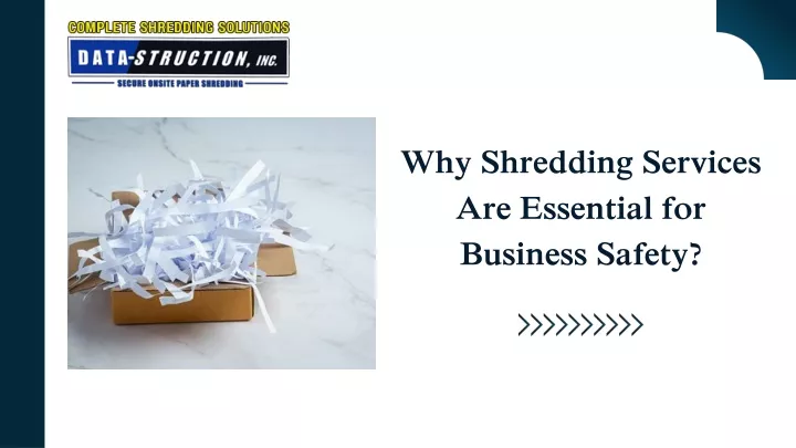 why shredding services are essential for business