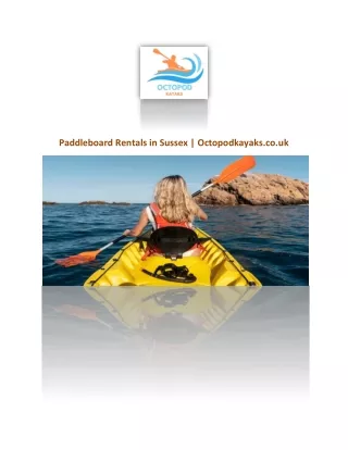 Paddleboard Rentals in Sussex | Octopodkayaks.co.uk