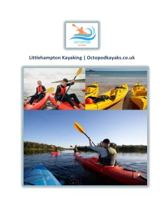 Littlehampton Kayaking | Octopodkayaks.co.uk