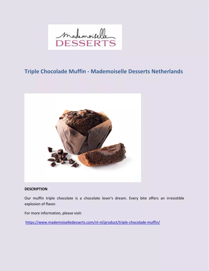 triple chocolade muffin mademoiselle desserts