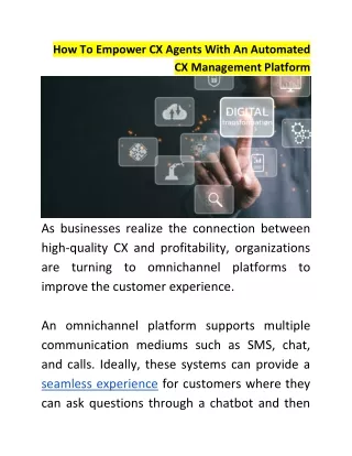Why might CX agents be struggling with an omnichannel platform