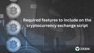 Things to essentially have on the cryptocurrency exchange script