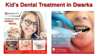 Kid's Dental Treatment in Dwarka