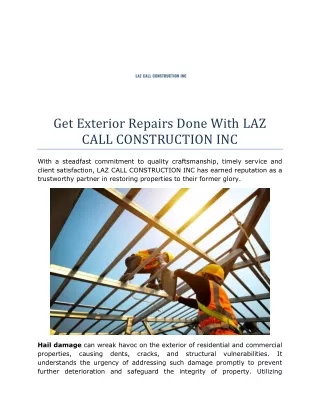 Get Exterior Repairs Done With LAZ CALL CONSTRUCTION INC