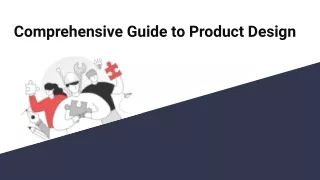 Comprehensive Guide to Product Design