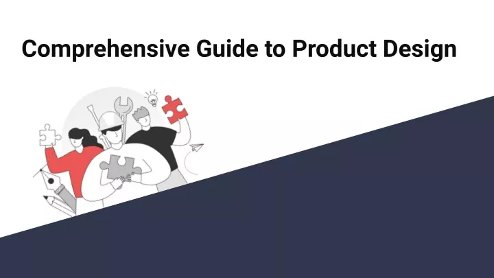 comprehensive guide to product design