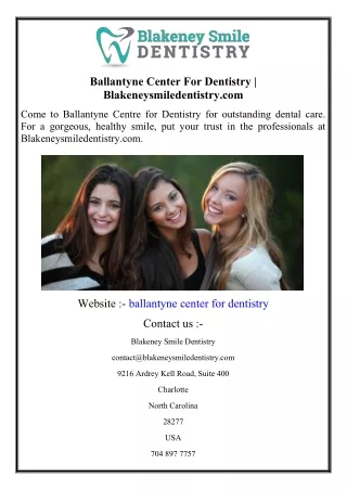 Ballantyne Center For Dentistry  Blakeneysmiledentistry.com