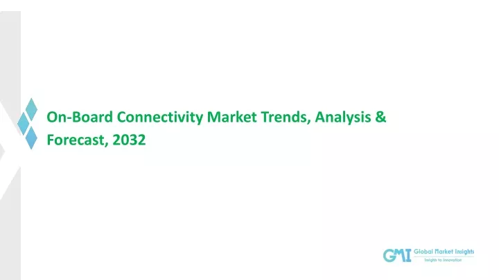 on board connectivity market trends analysis