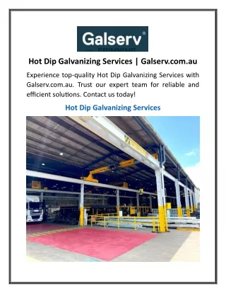 Hot Dip Galvanizing Services | Galserv.com.au