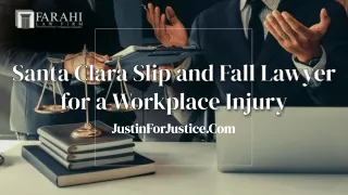 Santa Clara Slip and Fall Lawyer for a Workplace Injury