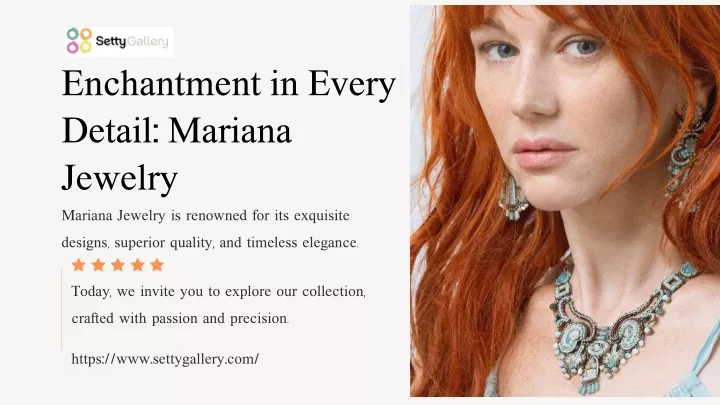 enchantment in every detail mariana jewelry