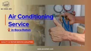 Breathe Easy with AC COOL AIR | Your Expert for Air Conditioning Service in Boca