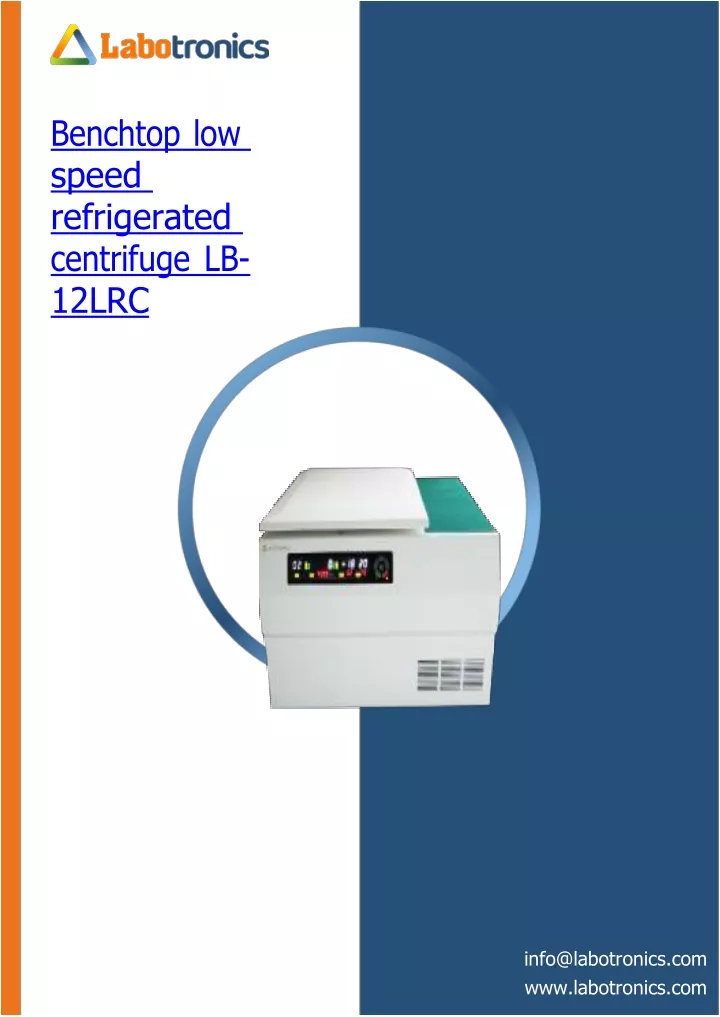 benchtop low speed refrigerated centrifuge