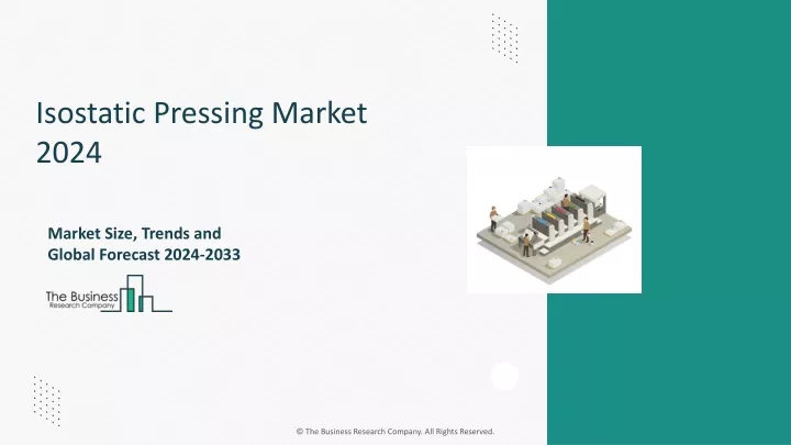 isostatic pressing market 2024