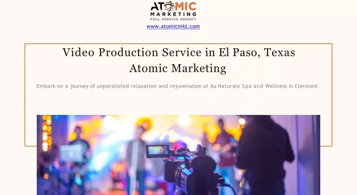 video production service in el paso texas atomic marketing