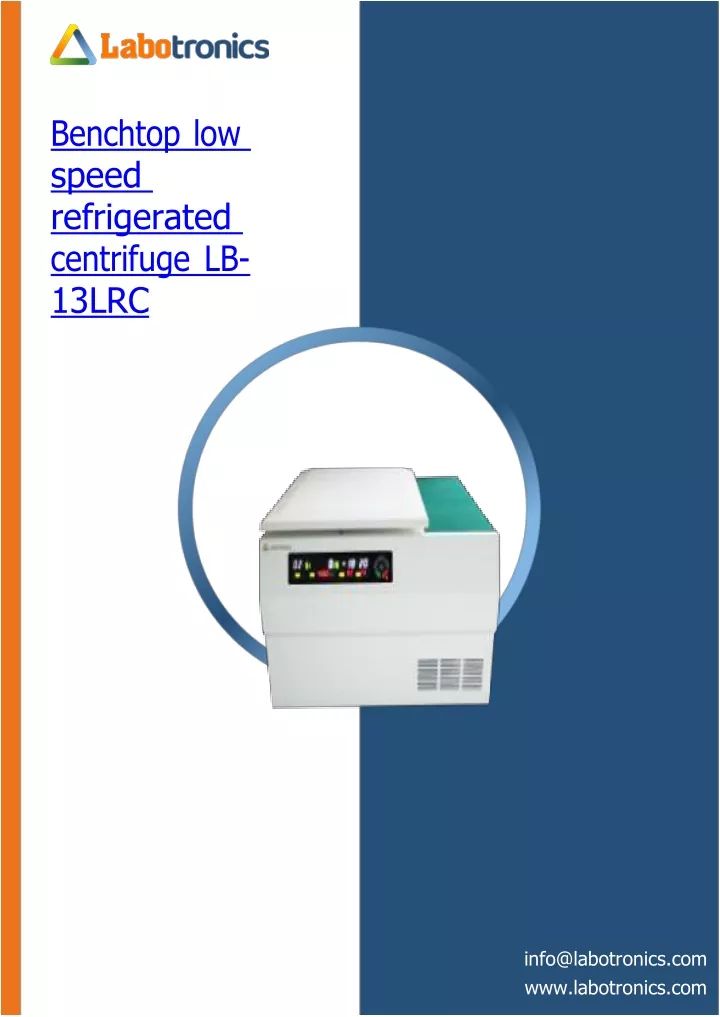 benchtop low speed refrigerated centrifuge