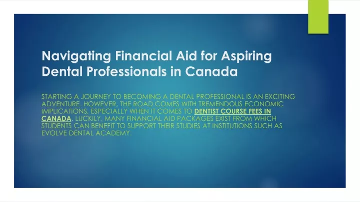 navigating financial aid for aspiring dental professionals in canada