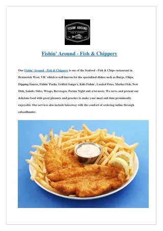 Extra $7 off- Fishin' Around Fish & Chippery- Order now!!