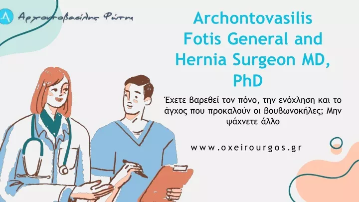 archontovasilis fotis general and hernia surgeon md phd