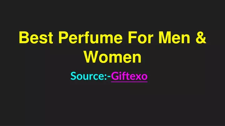 best perfume for men women