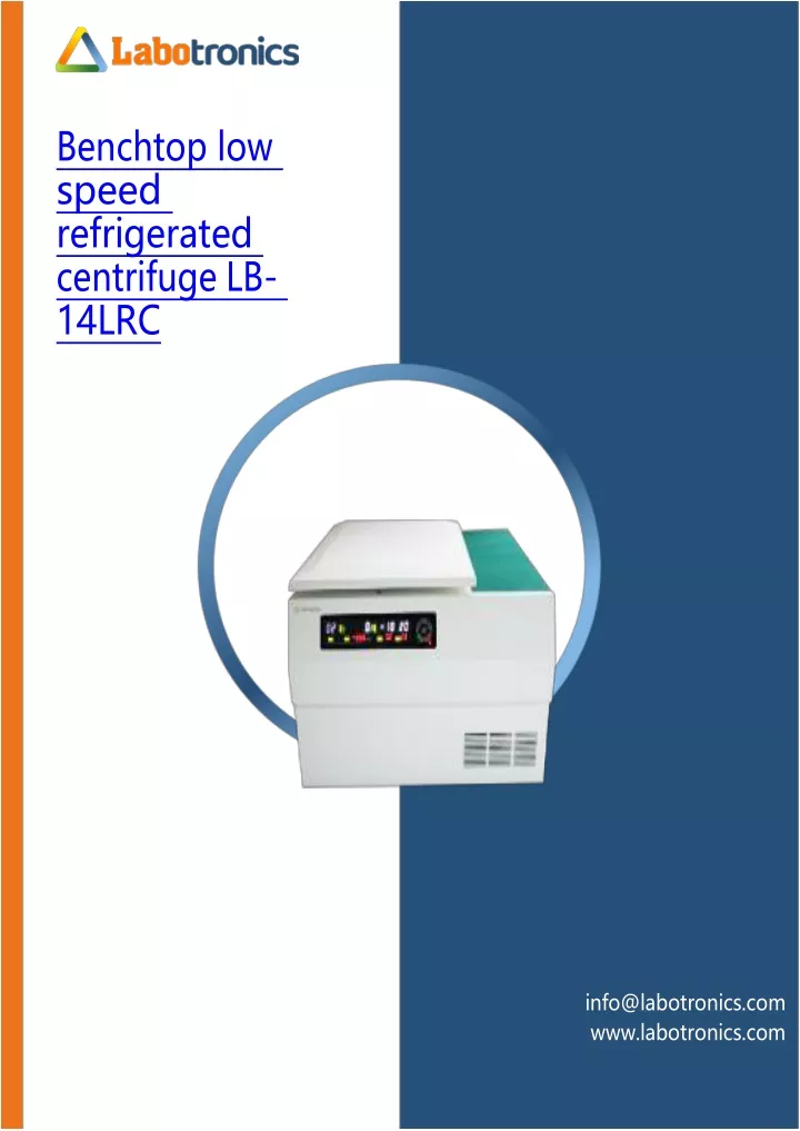 benchtop low speed refrigerated centrifuge