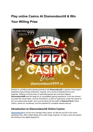 Play online Casino At Diamondexch9 & Win Your Willing Prize
