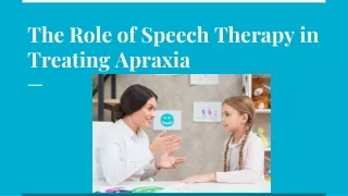 The Role of Speech Therapy in Treating Apraxia