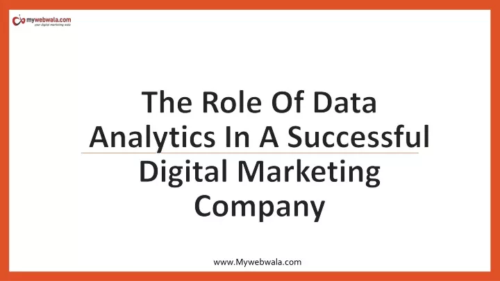 the role of data analytics in a successful digital marketing company