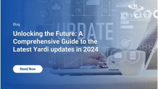 Unlocking the Future_ A Comprehensive Guide to the Latest Yardi updates in 2024 (1)
