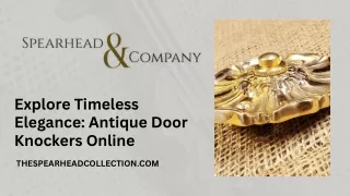 Explore Timeless Elegance: Antique Door Knockers Online