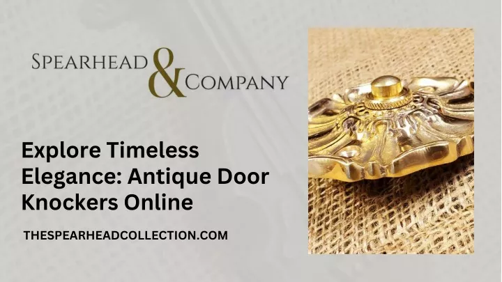 explore timeless elegance antique door knockers