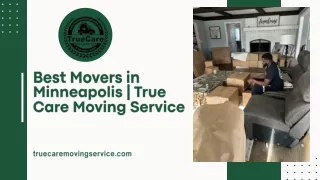 Best Movers in Minneapolis | True Care Moving Service