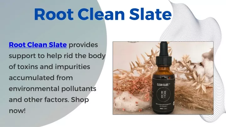 root clean slate