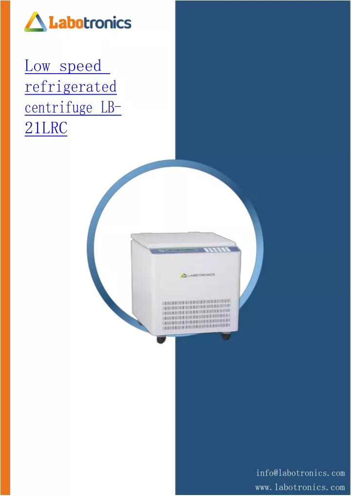 low speed refrigerated centrifuge lb 21lrc