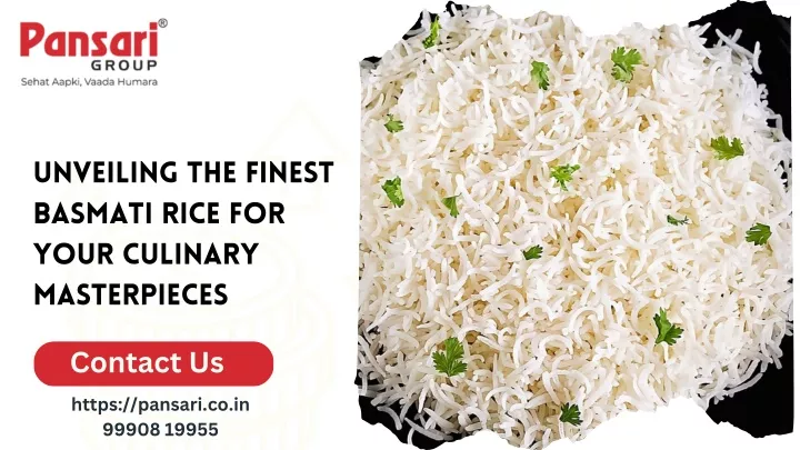 unveiling the finest basmati rice for your