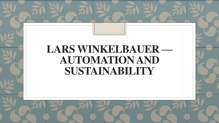 lars winkelbauer automation and sustainability