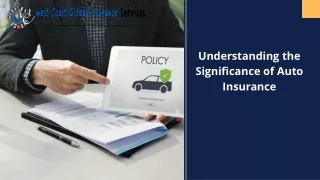Understanding the Significance of Auto Insurance