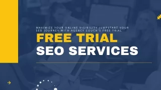 Maximize Your Online Visibility Jumpstart Your SEO Journey with Agency Couch's Free Trial