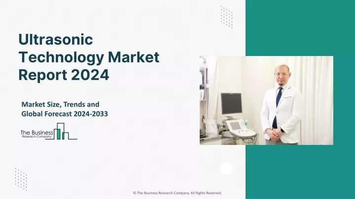 ultrasonic technology market report 2024