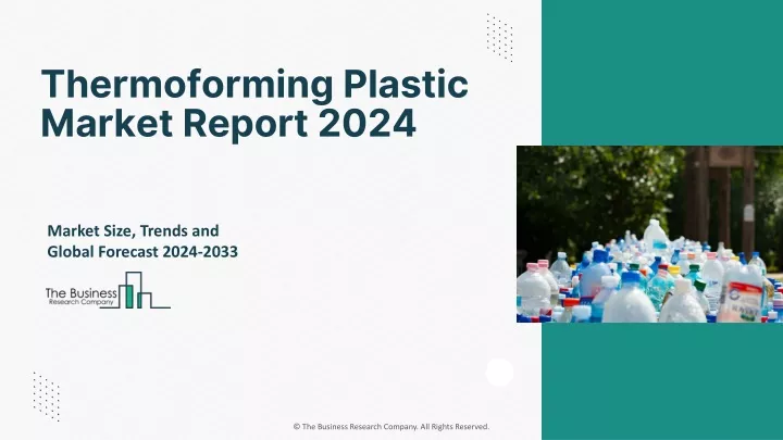 thermoforming plastic market report 2024