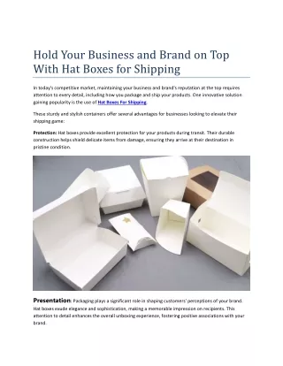 Hold Your Business and Brand on Top With Hat Boxes for Shipping