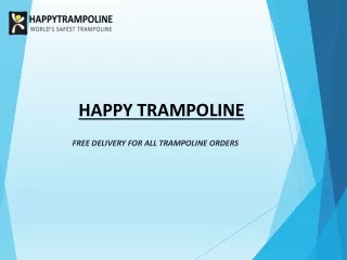 Upgrade Your Backyard with Happy Trampoline's Premium Trampoline