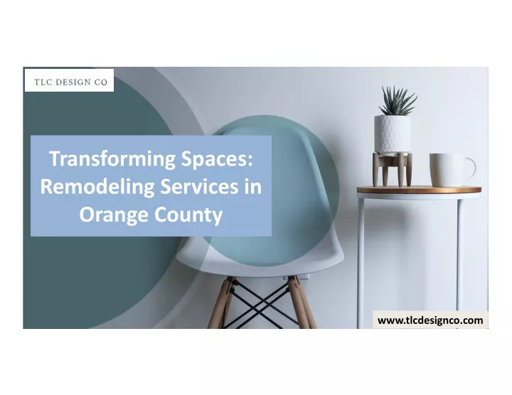 transforming spaces remodeling services in orange