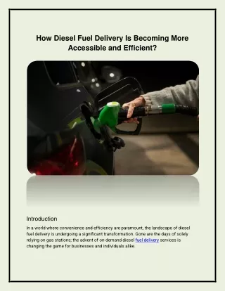 How Diesel Fuel Delivery Is Becoming More Accessible and Efficient?