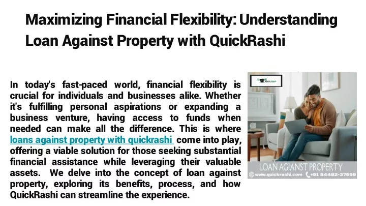 maximizing financial flexibility understanding loan against property with quickrashi