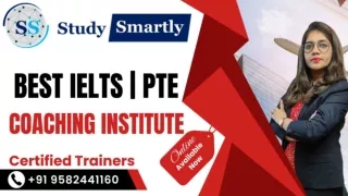 Best IELTS | PTE | CELPIP | TOEFL Coaching in Ghaziabad|Study Smartly 9582441160
